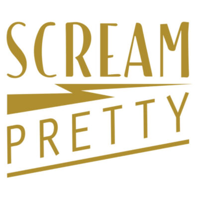 Scream Pretty
