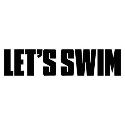 Let’s Swim